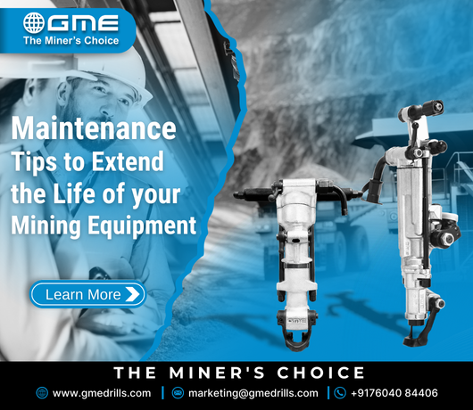 Maintenance Tips for Extending the Life of Your Mining Equipment