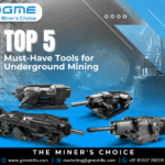 Top 5 Must-Have Tools for Underground Mining